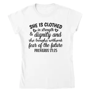 he Is Clothed in Strength T-shirt